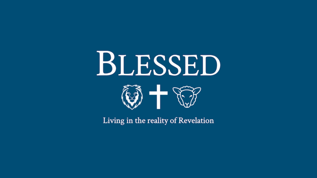 Blessed – Revelation 8-11